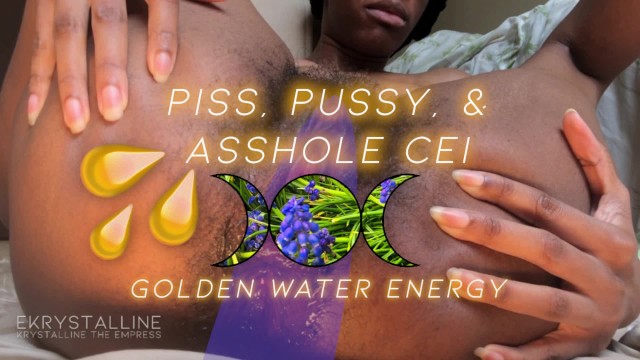 PISS, PUSSY, n ASSHOLE CEI: Golden Water Energy [ Cum Eating Instructions ] - eKRYSTALLINE