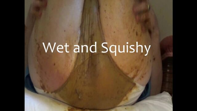 Wet and Squishy